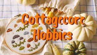 Cottagecore Hobbies to Try