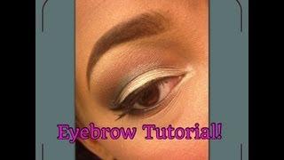 Eyebrow Tutorial!!