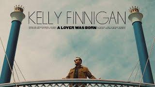 Kelly Finnigan - A Lover Was Born [FULL ALBUM STREAM]