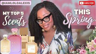 MY TOP 5 SCENTS FOR SPRING | Best Fresh & Floral Fragrances for Women
