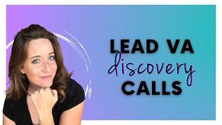 How to Lead EPIC Discovery Calls | VA Sales Calls