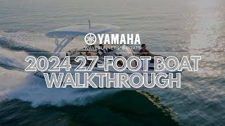 Walkthrough Yamaha's 2024 27 Foot Series