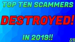 Top 10 scammers DESTROYED in 2019!