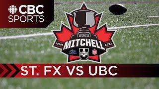 U SPORTS Mitchell Bowl: St. FX X-Men vs UBC Thunderbirds | CBC Sports