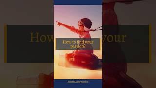 Discover Your True Calling: How to Find Your Passion