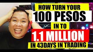 TURN YOUR 100PESOS INTO 1.1M PROFIT IN 43DAYS