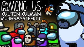 KUUTIN KULMAN MURHAMYSTEERIT • Among Us | Kuutti