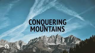 Conquering Mountains | Audio Reading | Our Daily Bread Devotional | October 13, 2024