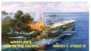 Warplan's War in the Pacific:  Series I, Video 13