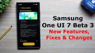 Samsung One UI 7 Beta 3 – Neue Funktionen, Änderungen und Updates