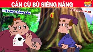 Truyện Cổ Tích Việt Nam - CẦN CÙ BÙ SIÊNG NĂNG - Quà Tặng Cuộc Sống - Phim Hoạt Hình Mới - Phim Hay