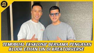 TEMUBUAL EKSKLUSIF BERSAMA PENGASAS KLOOK - ETHAN LIN DI KREATORVERSE DI SINGAPURA