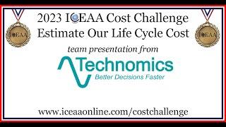 2023 ICEAA Cost Challenge: Team Technomics