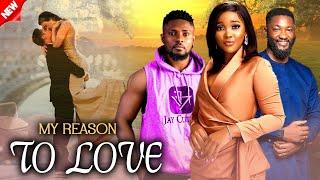 My Reason To Love (NEW RELEASED)- SANDRA OKUNZUWA & ANTHONY WOODE 2024 Nig Movie