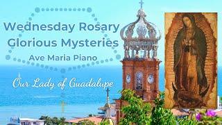 Wednesday Rosary - Glorious Mysteries - Our Lady of Guadalupe at Puerto Vallarta Church w/ Ave Maria