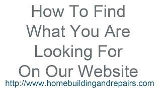 How To Use Homebuildingandrepairs.com Website