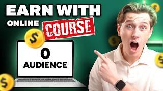 How to ACTUALLY Make Money Selling Online Courses (even if you don't have a following)