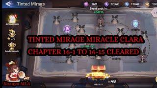 Tinted Mirage Miracle Clara Chapter 16-1 to 16-15 CLEARED