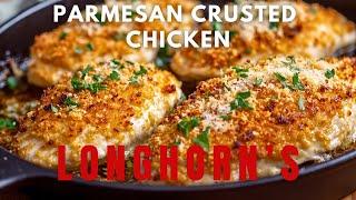 How to make LONGHORN STEAKHOUSE'S | Parmesan Crusted Chicken