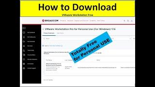 How to download VMware Workstation totally free Broadcom | Virtualization