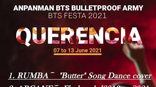 | "BTS FESTA 2021" | Celebrations by |ANPANMANBTS BULLETPROOF ARMY~ | "QUERENCIA" | #bts#btsfesta