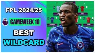 FPL Gameweek 10: BEST WILDCARD TEAM | Fantasy Premier League Tips 2024/25