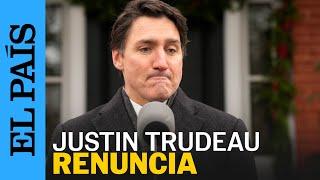 JUSTIN TRUDEAU renuncia como Primer Ministro de Canadá | EL PAÍS