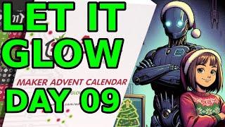 Day 9 - Maker Advent Calendar - Let It Glow - Ice Cold Coding!