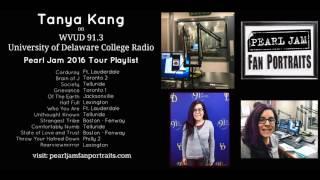 Tanya on WVUD 91.3 - Univ of Delaware College Radio - Pearl Jam 2016 Tour Playlist