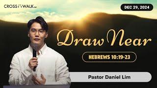 EM Crosswalk Sunday Worship | Pastor Daniel Lim | 12.29.24