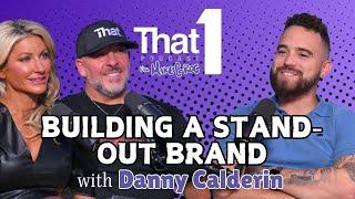 Marketing Maverick: How Danny Calderin Built a Brand That Stands Out