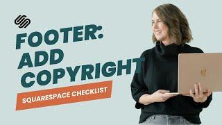 [2025] Add a Copyright to a Squarespace Website