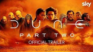 Dune: Part Two | Official Trailer | Sky Show