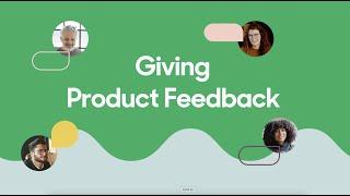 Giving Product Feedback at Zendesk