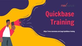 Quickbase Training – Quickbase Online Training (Quickbase Certification Tips) Quickbase Course