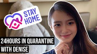 24 Hours In Quarantine With Denise