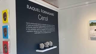 Gallery Tour of Cerol, Raquel Fornasaro's Solo Exhibition at Beacon Gallery