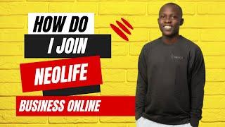 How Do I Join NeoLife Business Opportunity Online and Become A Digital Entrepreneur #neolifestartup