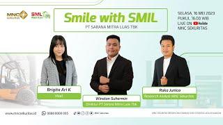 SMILE with SMIL - Debut Sensasional Saham SMIL (PT Sarana Mitra Luas Tbk)