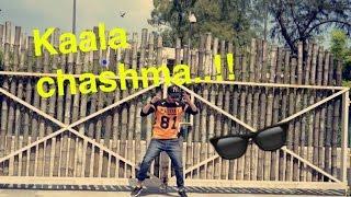 KAALA CHASHMA || NITIN'S WORLD || DANCE VIDEO || BAAR BAAR DEKHO || FT. BADSHAH