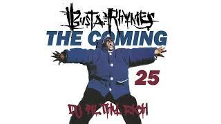 Busta Rhymes - The Coming 25 Mixtape (DJ Filthy Rich)