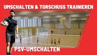 Umschaltspiel & Torschuss | PSV-Umschalten / Übung für Hallentraining & Fußballtraining im Freien