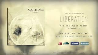 SOULHENGE | Liberation | [HD] | 2014