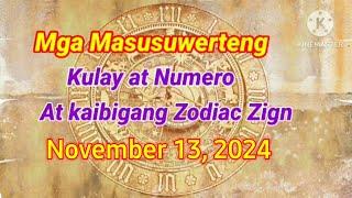 Masusuwerteng Kulay at Numero November 13, 2024 #LuckyNumbers #Colors