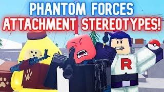 Phantom Forces Attachment Stereotypes! Ep. 5: Ammo Conversions (Part 1)