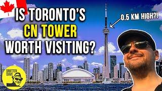 Is Toronto's CN Tower worth visiting? (Ascending North America's Tallest Freestanding Structure!) 