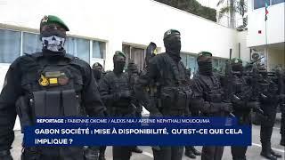 GABON SOCIÉTÉ MISE À DISPONIBILITÉ, QU'EST-CE QUE CELA IMPLIQUE?