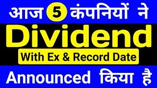 5 Companies Announced dividend Dividend Shares Upcoming dividend stocks Dividend Stocks 2022