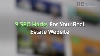 9 SEO Hacks for Your Real Estate Website