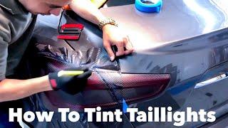 How to Tint Taillights | Carbon Fiber Taillight Tint !